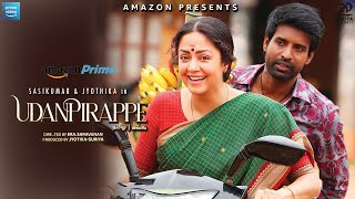 Sasikumar amp Jyothika “UDANPIRAPPE’ Tamil Movie Climax amp Making  Preview – Review  Teaser [upl. by February]