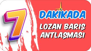 7dkda LOZAN BARIŞ ANTLAŞMASI [upl. by Natsirk]