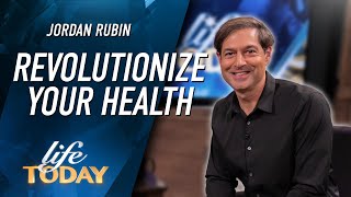 Jordan Rubin Revolutionize Your Health LIFE Today [upl. by Enitsuga]