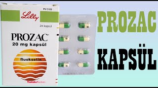 PROZAC KAPSÜL  FLUOKSETİN Nedir Niçin Kullanılır Nasıl Kullanılır Yan Etkileri Nelerdir [upl. by Ardnuhs]