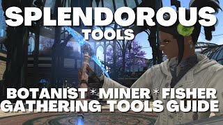 FFXIV Patch 635  Splendorous Gathering Tool Guide Overview Gathering Rotations and Fishing Tips [upl. by Tunnell]