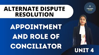 Appointment and Role of conciliator  Conciliation  ADR [upl. by Rosati885]