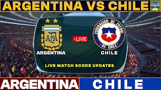 Argentina Vs Chile Live Match Today  ARG Vs CHI Live Football Match 2024 [upl. by Aurea]