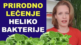 Prirodno lečenje HELIKO BAKTERIJE čira na želucu i gastritisa 2dr Bojana Mandić [upl. by Ilatfan]