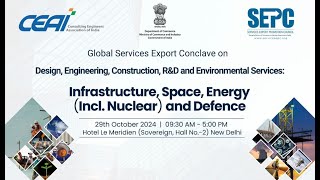 Global Services Export Conclave on Design Engineering Construction RampD and Environmental Services [upl. by Phyllis147]