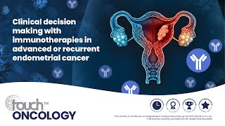 Clinical decision making with immunotherapies in advanced or recurrent endometrial cancer [upl. by Risa]