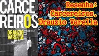 Resumo do Livro Carcereiros de Dráuzio Varella I Suh Livreira [upl. by Ayal545]