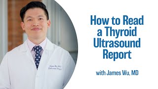 How to Read a Thyroid Ultrasound Report  UCLA Endocrine Center [upl. by Aisel]