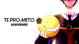 Korosensei  Te prometo  Rap Tributo  Ansatsu Kyoushitsu Final Season  Darkness [upl. by Semele]