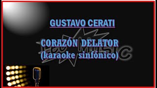 G Cerati  Corazón delator karaoke sinfónico [upl. by Elok]