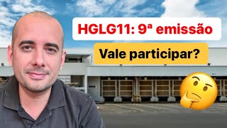 HGLG11 Vale entrar na 9a emissão [upl. by Adamok152]