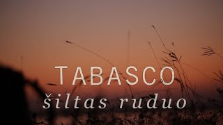 TABASCO  Šiltas Ruduo 2021 [upl. by Emilie762]