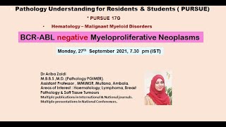 Pursue 17 G Uploaded Hematology  BCRABL negative Myeloproliferative Neoplasms [upl. by Saalocin640]