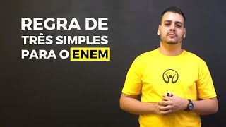 Regra de Três Simples para o Enem  Brasil Escola [upl. by Alekal]