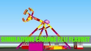 SIMULAZIONE GIOSTRA CICLONE FLLI FLAURET [upl. by Aimal]