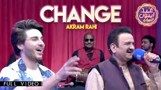 Akram Rahi  Change Live at Eid Apno Ke Sath with Ahsan Khan 2024 [upl. by Asi]