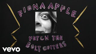 Fiona Apple  On I Go Official Audio [upl. by Brier]