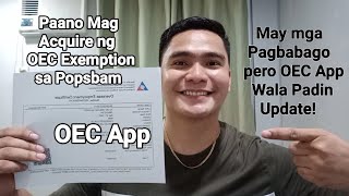 PAANO MAG ACQUIRE NG OEC EXEMPTION SA POPSBAM  OEC APP WALA PADIN UPDATE [upl. by Anihcak]