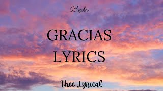 BaykaGraciasLyrics [upl. by Mercy]