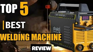 Best welding machine in India 2024  Top 5 inverter welding machine [upl. by Allebasi]