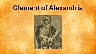 Clement of Alexandria [upl. by Syah]