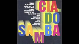 Cia do Samba  La Vem o Negao [upl. by Noinatrad]