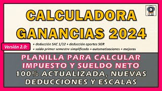 🔥 CALCULADORA GANANCIAS 2024 v20 TODO para calcular el impuesto [upl. by Klimesh]