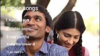 3 tamil movie songsdhanush [upl. by Faun]