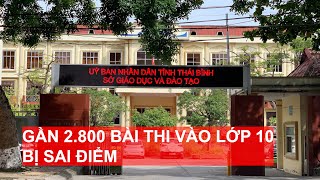 Gần 2800 bài thi vào lớp 10 bị sai điểm  VTC News [upl. by Leahcar920]