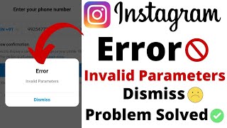 Instagram error invalid Parameters  error invalid Parameters  invalid Parameters Instagram [upl. by Eitteb]