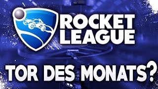 TOR DES MONATS  Rocket League GERMAN DEUTSCH [upl. by Nylesor]