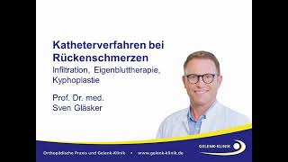 Katheterverfahren zur operativen Therapie von Rückenschmerzen – Prof Dr Sven Gläsker [upl. by Aoh]