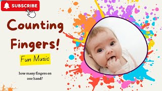 quotLearn to Count Fingers  Fun Counting Song for Kids and Toddlersquot [upl. by Jobey]