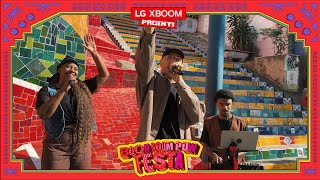 LG XBOOM Boom Boom Pow Festa  Delacruz Brazil  LG [upl. by Novak455]