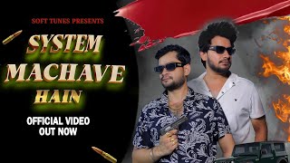 System Machave Hain I Official Video I Latest Haryanvi Video Song I Surya Bhai I Soft Tunes [upl. by Vladi]