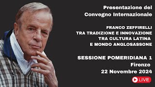 FRANCO ZEFFIRELLI TRA TRADIZIONE E INNOVAZIONETRA CULTURA LATINA E MONDO ANGLOSASSONE [upl. by Prouty]