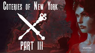 Vampire The Masquerade  Coteries of New YorkVentrue  Part 3 quotWelcome to the Camarilaquot [upl. by Gustavo519]