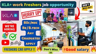 KLA Chennai Hiring Freshers 🤗‼️ Traveling Job 🤔⁉️ Dont Miss 🚨 kla chennaijobs itjobs travel [upl. by Ahseele606]