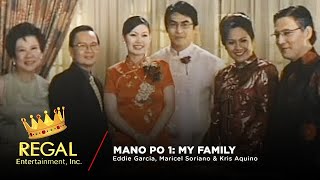 MANO PO 1 MY FAMILY Eddie Garcia Maricel Soriano amp Kris Aquino  Full Movie [upl. by Llennehc303]