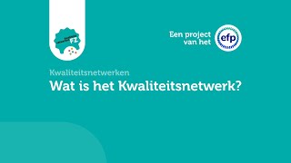 Wat is het kwaliteitsnetwerk [upl. by Noy778]