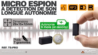 NANO MICRO ESPION LONGUE AUTONOMIE AVEC DÉTECTION DE SON SECUTECFR [upl. by Lewan]