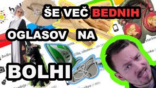 Še več BEDNIH oglasov na bolhi [upl. by Hook]