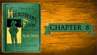 Huckleberry Finn Audiobook  Chapter 8 [upl. by Hsirt]