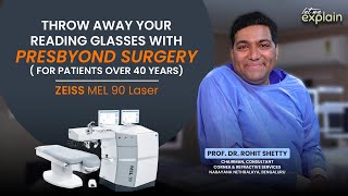 See Clearly Without Reading Glasses Presbyond Surgery Explained  Let me Explain  Dr Rohit Shetty [upl. by Wareing]