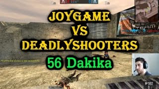 DeadLyShooteRs Vs JOYGAME  56 DAKİKA  BLoodRappeR [upl. by Ahsekad333]