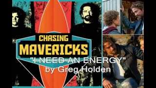 quotI Need An Energyquot Greg Holden LYRICS HD [upl. by Eenej]