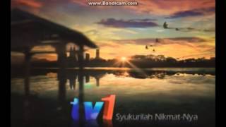 TV1 quotSyukurilah NikmatNyaquot ident mid2013 [upl. by Dranyl]