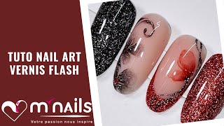 Tuto Nail Art  Vernis Flash  MNails [upl. by Lodge336]