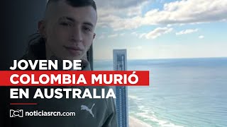 Joven colombiano de 27 años murió en Australia a vísperas de Navidad [upl. by Haidabej649]