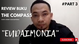 Eudaimonia Review Buku The Compass Part 3 [upl. by Aneetsirhc]